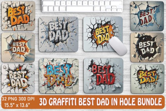 3D Graffiti BEST DAD in Hole Backgrounds: A Designer's Asset
