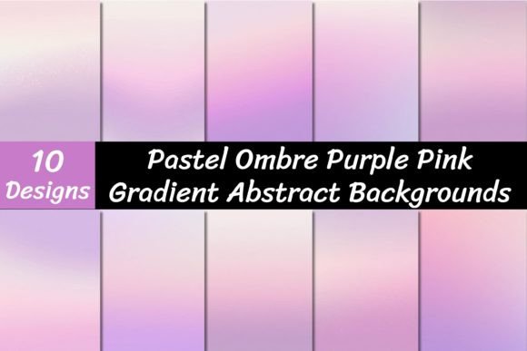 Elevate Your Designs with Soft Pastel Purple Pink Gradient Backgrounds